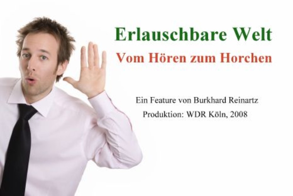 Erlauschbare Welt Erlauschbare Welt