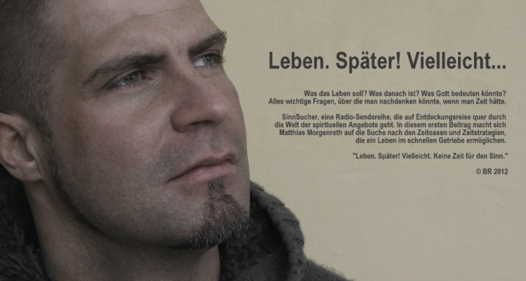 Leben. Später! Vielleicht... Leben. Später! Vielleicht...