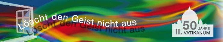 50 Jahre Zweites Vatikanum - Aufbruch in eine ungewisse Zukunft 50 Jahre Zweites Vatikanum - Aufbruch in eine ungewisse Zukunft