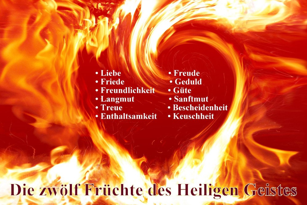 Die zwölf Früchte des Heiligen Geistes Die zwölf Früchte des Heiligen Geistes