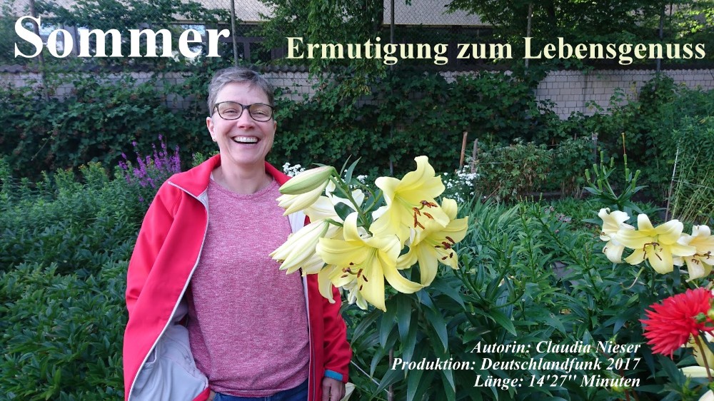Sommer - Ermutigung zum Lebensgenuss Sommer - Ermutigung zum Lebensgenuss